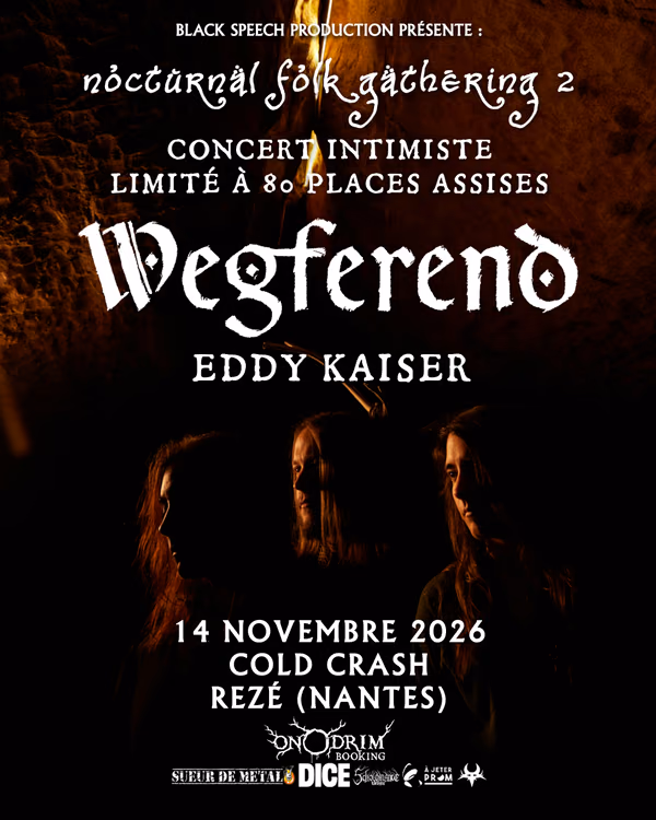 Affiche de l'événement Nocturnal Folk Gathering II - Wegferend + Eddy Kaiser