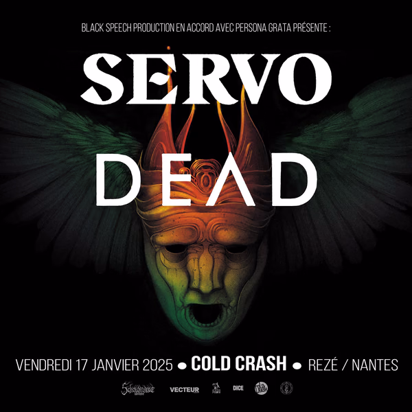 Affiche de l'événement Servo + Dead