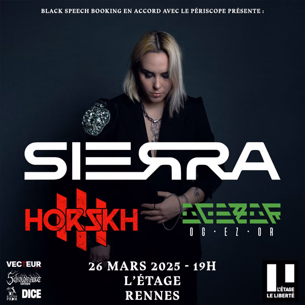 Affiche de l'événement Sierra + Horskh + Ogezor