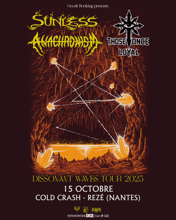 Affiche de l'événement Sunless + Anachronism + Those Once Loyal 