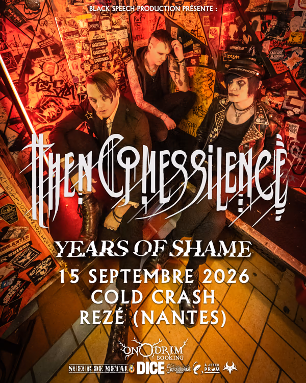 Affiche de l'événement Then Comes Silence + Years Of Shame